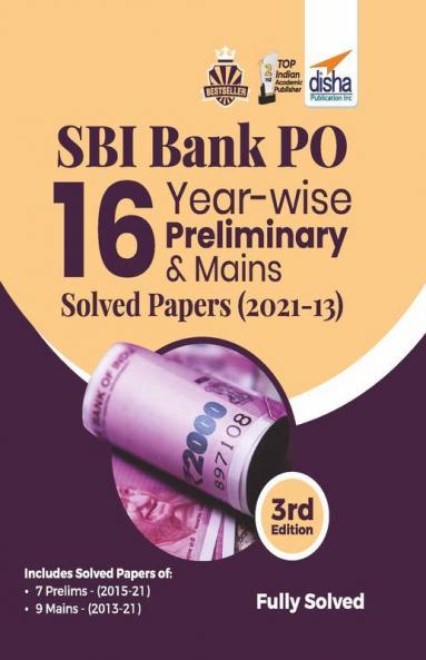 SBI Bank PO 16 Year-wise Preliminary & Mains Solved Papers (2021 - 13) 3rd Edition