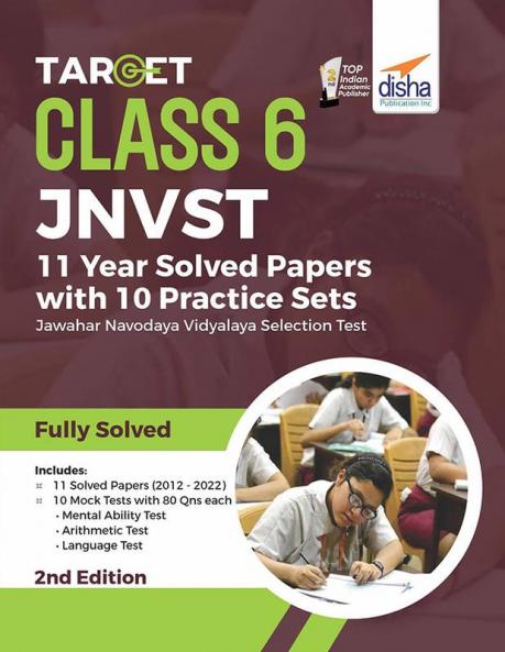 Target Class 6 JNVST - 11 Year Solved Papers with 10 Practice Sets - Jawahar Navodaya Vidyalaya Selection Test - 2nd Edition