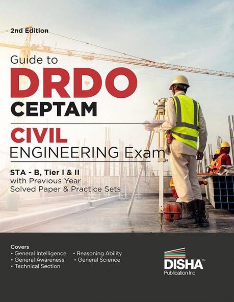 Guide to DRDO CEPTAM Civil Engineering Exam STA - B Tier I & II with Previous Year Solved Paper & Practice Sets 2nd Edition | Senior Technical Assistant B | PYQs | 2023