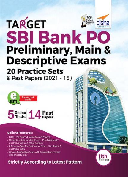 Target SBI Bank PO Preliminary Main & Descriptive Exams - 20 Practice Sets & Past Papers (2021 - 15) 11th Edition
