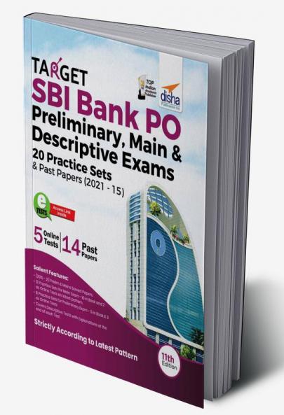 Target SBI Bank PO Preliminary Main & Descriptive Exams - 20 Practice Sets & Past Papers (2021 - 15) 11th Edition