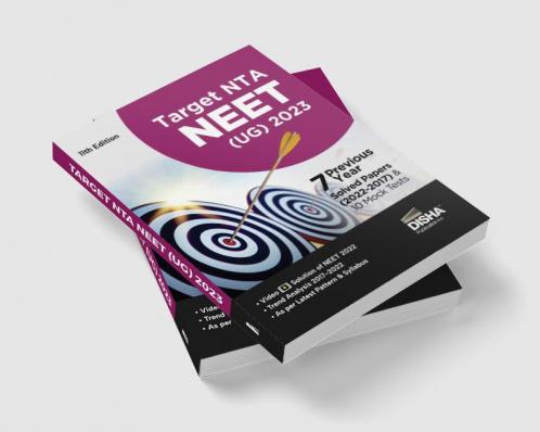 Target NTA NEET (UG) 2023 - 7 Previous Year Solved Papers (2022 - 2017) & 10 Mock Tests 11th Edition