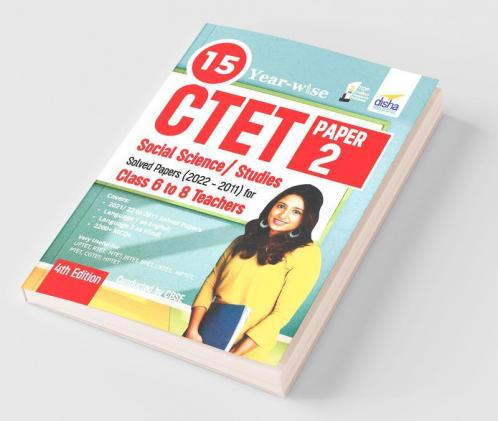 15 YEAR-WISE CTET Paper 2 (Social Science/ Studies) Solved Papers (2022 - 2011) - 4th English Edition - Class 6 - 8 Teachers