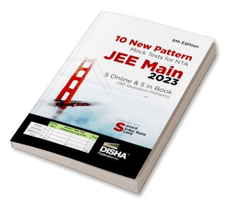 10 New Pattern Mock Tests for NTA JEE Main 2023 - 5 Online & 5 in Book (90 Question pattern) 6th Edition | Physics Chemistry Mathematics - PCM | Optional Questions | Numeric Value Questions NVQs | 100% Solutions