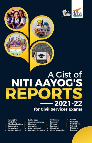 Gist of NITI Ayog Annual Reports 2021 â€“ 2022 for Civil Services Exams