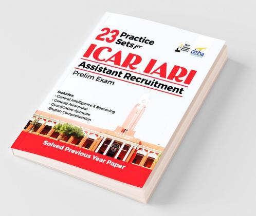 23 Practice Sets for ICAR IARI Assistant Recruitment Prelim Exam