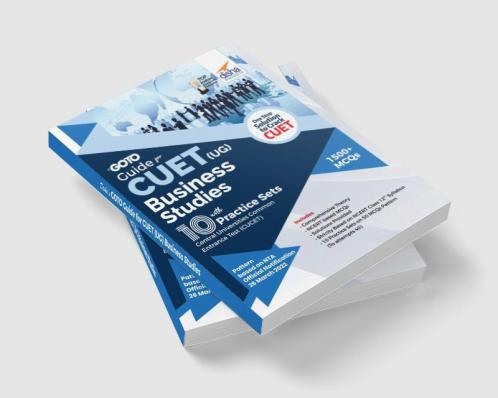 Go To Guide for CUET (UG) Business Studies with 10 Practice Sets; CUCET - Central Universities Common Entrance Test