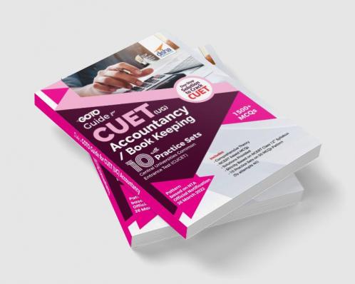 Go To Guide for CUET (UG) Accountancy/ Book Keeping with 10 Practice Sets; CUCET - Central Universities Common Entrance Test