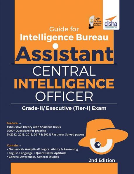 Guide for Intelligence Bureau Assistant Central Intelligence Officer Grade-II/ Executive (Tier-I) Exam 2nd Edition