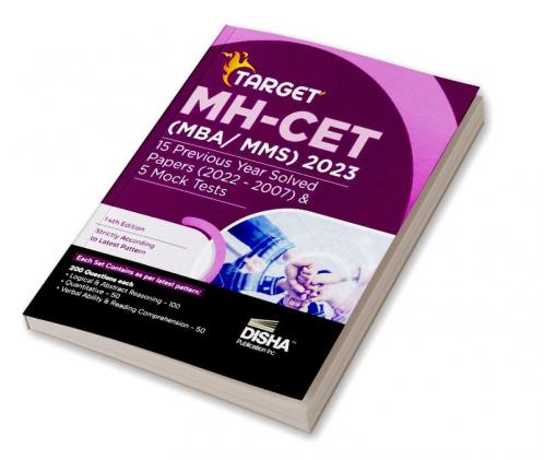 TARGET MH-CET (MBA / MMS) 2023 - 15 Previous Year Solved Papers (2022 - 2007) & 5 Mock Tests 14th Edition | PYQs Question Bank | Maharashtra Common Entrance Test |