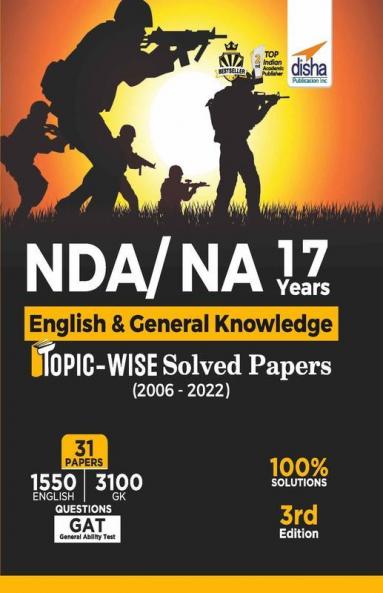 NDA/ NA 17 years English & General Knowledge Topic-wise Solved Papers (2006 - 2022) 3rd Edition
