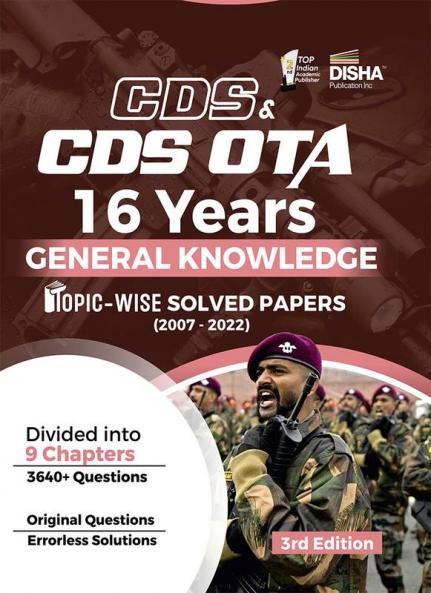 CDS & CDS OTA 16 Years General Knowledge Topic wise Solved Papers (2007 - 2022) 3rd Edition
