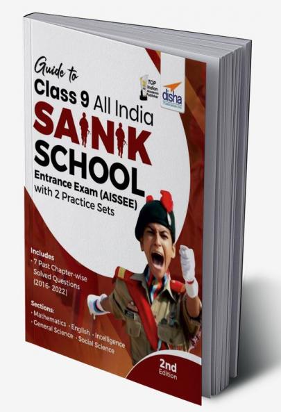 Guide to Class 9 All India SAINIK School Entrance Exam (AISSEE) with 2 Practice Sets - 2nd Edition