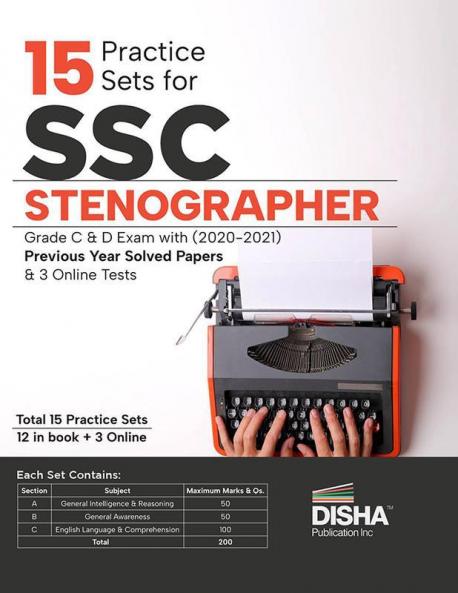 15 Practice Sets for SSC Stenographer Grade C & D Exam with 2020 - 2021 Previous Year Solved Papers & 3 Online Tests 3rd Edition