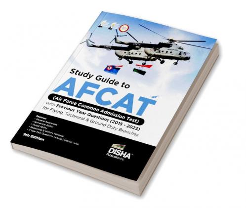 Study Guide to AFCAT (Air Force Common Admission Test) with Previous Year Questions for Flying Technical & Ground Duty Branches (2015 - 2023) 9th Edition
