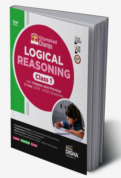 Olympiad Champs Logical Reasoning Class 1 with Chapter-wise Previous 5 Year (2018 - 2022) Questions 2nd Edition | Complete Prep Guide with Theory PYQs Past & Practice Exercise |