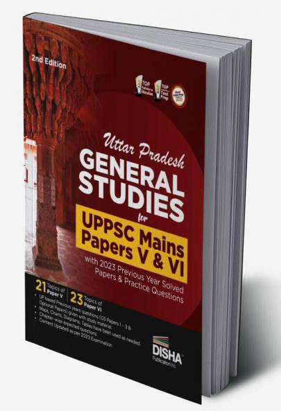 Uttar Pradesh General Studies for UPPSC Mains Paper V & VI with 2023 Previous Year Solved Paper & Practice Questions 2nd Edition | History Polity Economy Geography Environment Scientific Developments of UP |