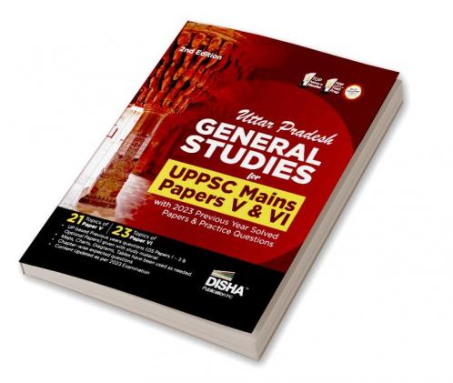 Uttar Pradesh General Studies for UPPSC Mains Paper V & VI with 2023 Previous Year Solved Paper & Practice Questions 2nd Edition | History Polity Economy Geography Environment Scientific Developments of UP |
