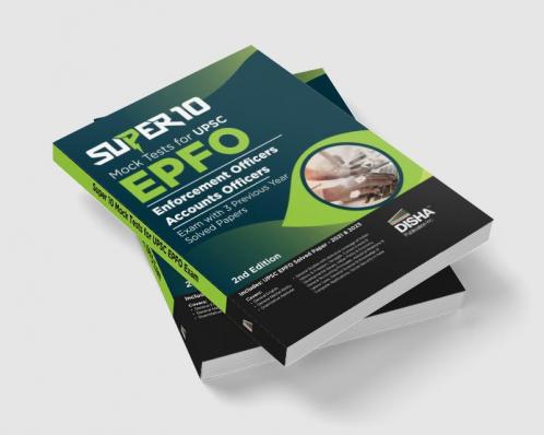 Super 10 Mock Tests for UPSC EPFO (Enforcement Officers/Accounts Officers) Exam with 3 Previous Year Solved Papers 2nd Edition