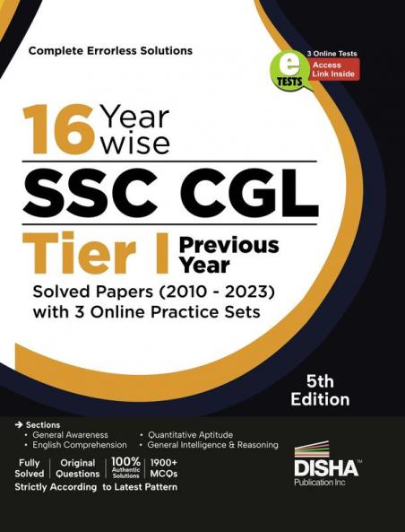 16 Year-wise SSC CGL Tier I: Previous Year Solved Papers (2010 - 2023) with 3 Online Practice Sets - 5th Edition