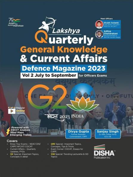 Lakshya - the Quarterly General Knowledge & Current Affairs Magazine for Defence Officers Exams 2023 Vol. 2 - July to September | NDA| NA CDS OTA AFCAT CAPF SSB