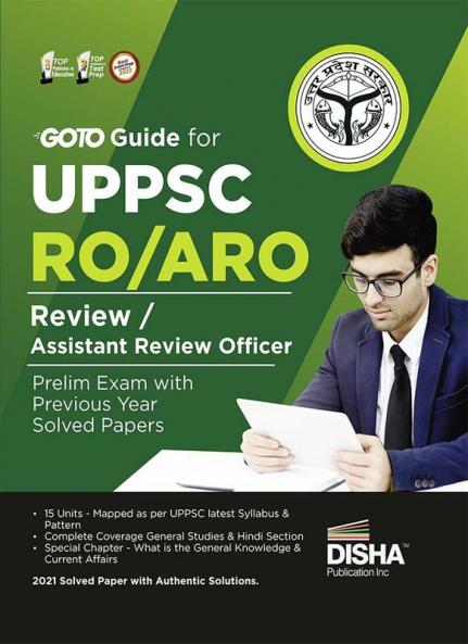 GOTO Guide for UPPSC RO/ ARO (Review/ Assistant Review Officer) Prelim Exam with Previous Year Solved Papers