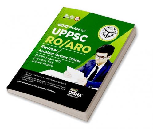 GOTO Guide for UPPSC RO/ ARO (Review/ Assistant Review Officer) Prelim Exam with Previous Year Solved Papers
