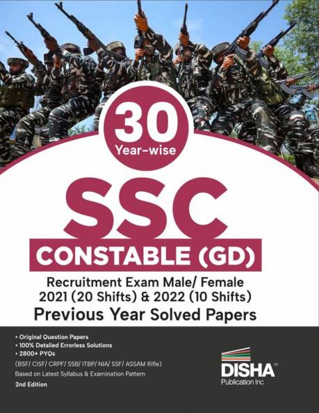 30 Year-wise SSC Constable (GD) Recruitment Exam 2021 (20 shifts) & 2022 (10 shifts) Previous Year Solved Papers 2nd English Edition | BSF CISF CRPF SSB ITBP AR NIA SSF Assam Rifles