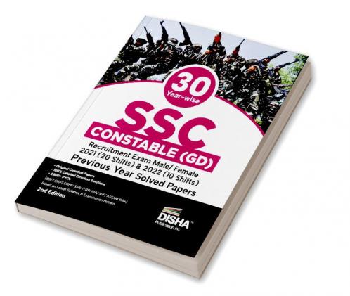 30 Year-wise SSC Constable (GD) Recruitment Exam 2021 (20 shifts) & 2022 (10 shifts) Previous Year Solved Papers 2nd English Edition | BSF CISF CRPF SSB ITBP AR NIA SSF Assam Rifles
