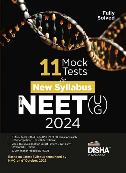 11 Mock Test for New Syllabus NTA NEET (UG) 2024 | As per NMC Notice dated 6 Oct 2023 | Physics Chemistry Zoology & Botany | Optional Questions | 3-5 Statement AR Matching MCQs | 100% Solutions