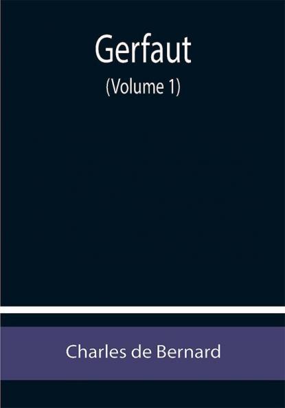 Gerfaut (Volume 1)