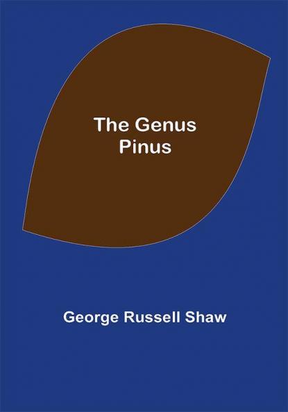 The Genus Pinus