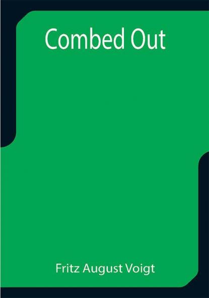 Combed Out