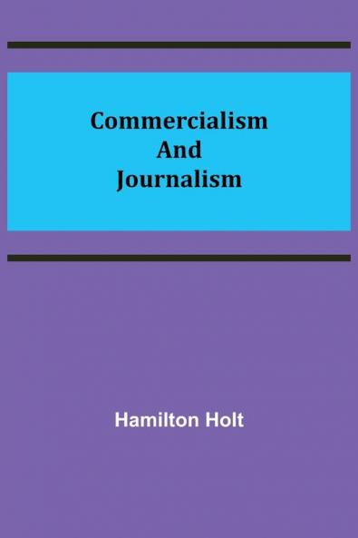 Commercialism and Journalism
