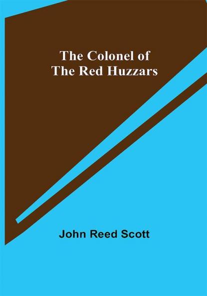 The Colonel of the Red Huzzars