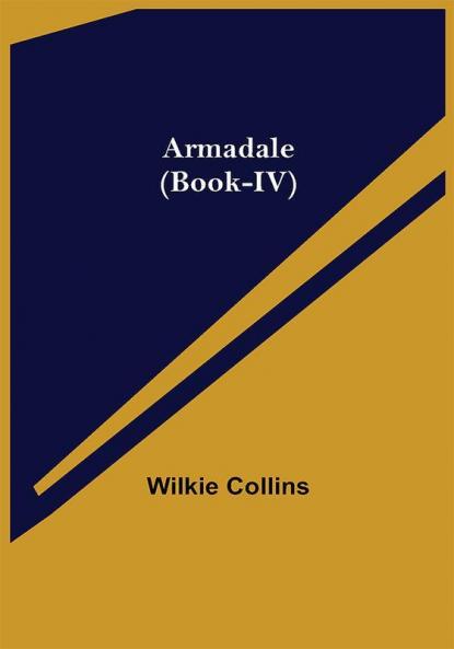 Armadale (Book-IV)