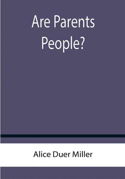 Are Parents People?