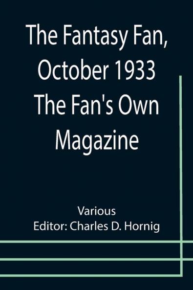 The Fantasy Fan October 1933 The Fan's Own Magazine