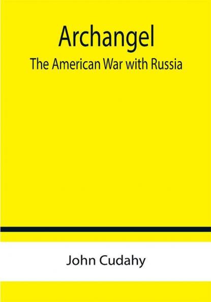 Archangel: The American War with Russia