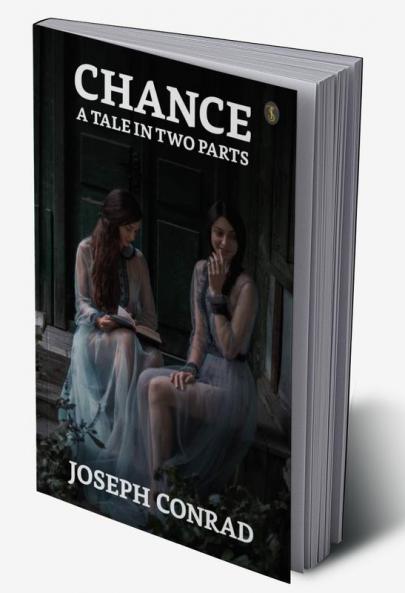 Chance : A Tale In Two Parts