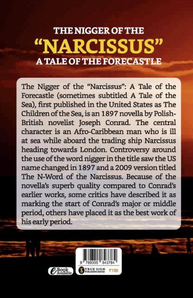 The Nigger Of The  Narcissus: A Tale Of The Forecastle