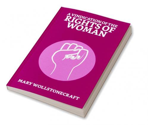 A Vindication Of The Rights Of Woman