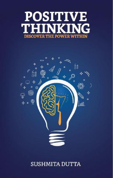 POSITIVE THINKING  Discover the Power Within