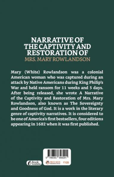 Narrative Of The Captivity And Restoration Of Mrs. Mary Rowlandson