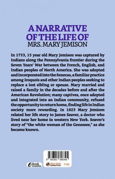 A Narrative Of The life Of Mrs. Mary Jemison