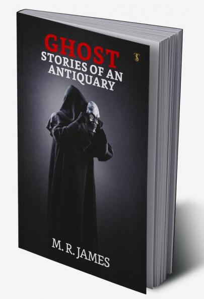 Ghost Stories Of An Antiquary