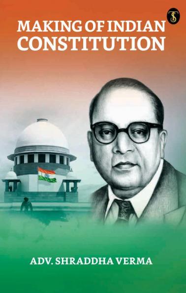 Making Of The Indian Constitution