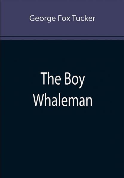 The Boy Whaleman