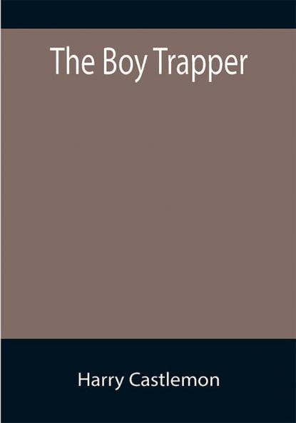 The Boy Trapper