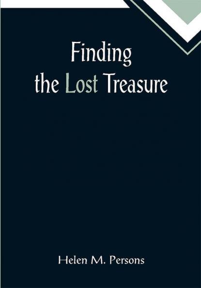 Finding the Lost Treasure